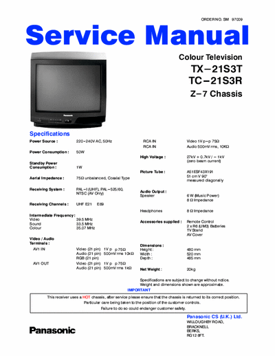 Panasonic TX-21S3T PANASONIC 
TX-21S3T TC21S3R
Chassis: Z-7
Color television service manual